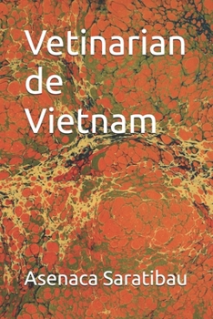 Vetinarian de Vietnam (Spanish Edition)