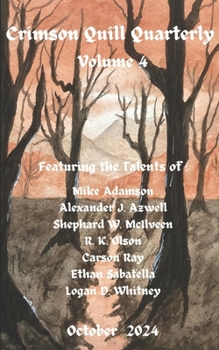 Crimson Quill Quarterly: Volume 4