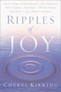 Paperback Ripples of Joy: Stories of Hope and Encouragement to Share Book