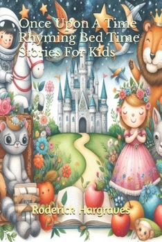 Paperback Once Upon A Time - Rhyming Bed Time Stories For Kids Book