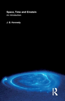 Paperback Space, Time and Einstein: An Introduction Book