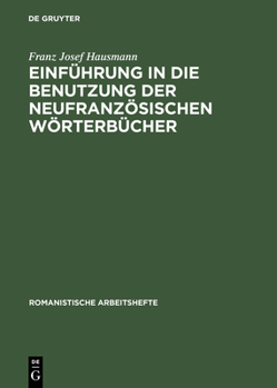 Hardcover Einführung in die Benutzung der neufranzösischen Wörterbücher [German] Book