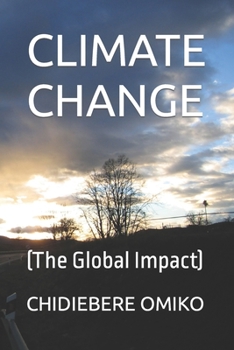 Paperback Climate Change: (The Global Impact) Book