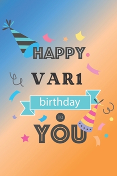 Happy 81st Birthday To You: 81st Birthday Gift / Journal / Notebook / Diary / Unique Greeting & Birthday Card Alternative