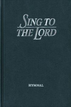 Sing to the Lord: Pocket Edition