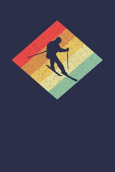 Skifahrer Notizbuch: A5 Liniert 108 Seiten - Retro Vintage Skifahren Notizheft - Geschenk für Skifahrer (German Edition)