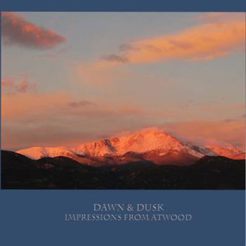 Paperback Dawn & Dusk: Impressions from Atwood Book