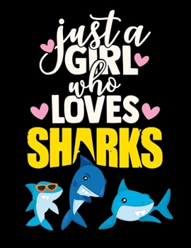 Paperback Black Paper Shark Sketchbook: Just a Girl Who Loves Sharks Notebook - Funny Blank Black Pages Sketchbook - Stylish Art Notebook: Draw or Paint with Book