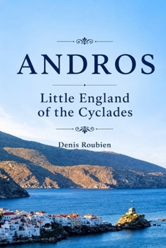 Paperback Andros. The Little England of the Cyclades Book
