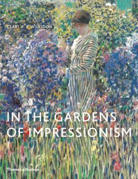 Paperback In the Gardens of Impressionism Book