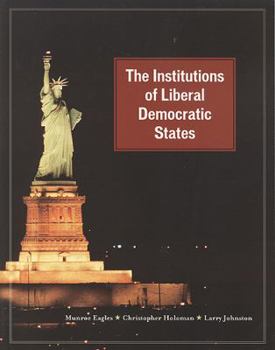 Paperback The Institutions of Liberal Democratic States Book