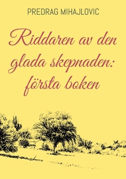 Paperback Riddaren av den glada skepnaden: första boken [Swedish] Book