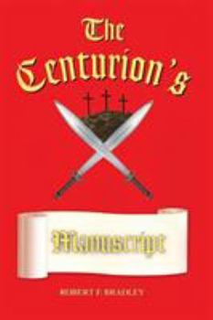 Paperback The Centurion's Manuscript Book