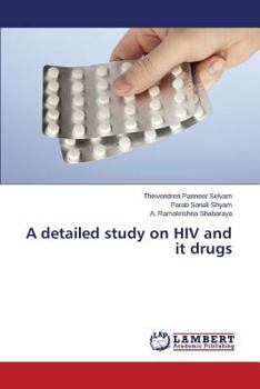Paperback A Detailed Study on HIV and It Drugs Book
