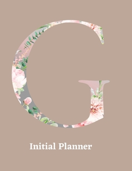 Initial Planner: Letter G Calendar and To Do List Tracker 8.5 x 11 90 pages