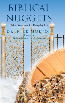 Hardcover Biblical Nuggets: Daily Devotions for Everyday Life Book
