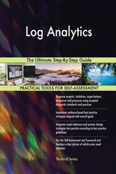 Paperback Log Analytics The Ultimate Step-By-Step Guide Book