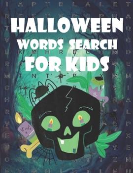 Paperback Halloween Searching Words for Kids: Over 50 Puzzle Words Practice Spelling, Learn Vocabulary, and Improve Reading Skills with Catchy Halloween Words: [Large Print] Book