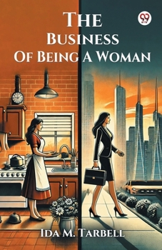 Paperback The Business Of Being A Woman Book