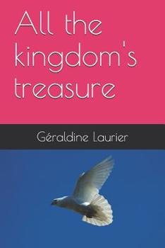 Paperback All the kingdom's treasure Book