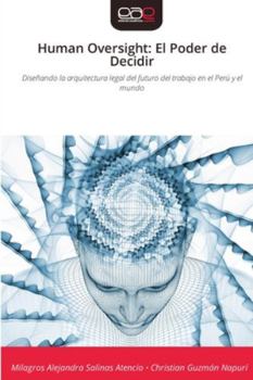 Paperback Human Oversight: El Poder de Decidir [Spanish] Book