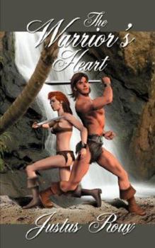 The Warrior's Heart - Book #4 of the Barbarians of Malka