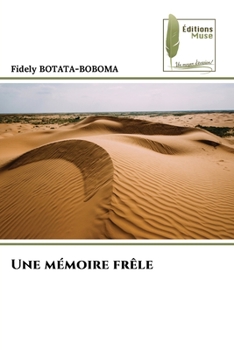 Paperback Une mémoire frêle [French] Book