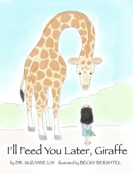 Paperback I'll Feed You Later, Giraffe Book