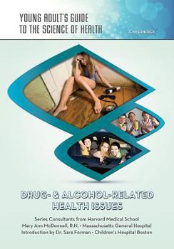 Drug-  Alcohol-Related Health Issues - Book  of the Young Adult's Guide to the Science of Health