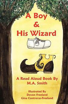 Paperback A Boy and His Wizard Book