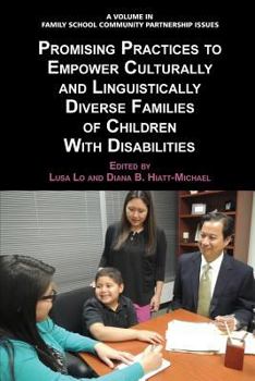 Paperback Promising Practices to Empower Culturally and Linguistically Diverse Families of Children with Disabilities Book