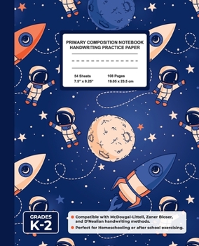 Primary Composition Notebook Handwriting Practice Paper: Space Rockets Blank Writing Sheets for Kindergarten to 2nd Grade Elementary Students, School Exercise Book for Kids