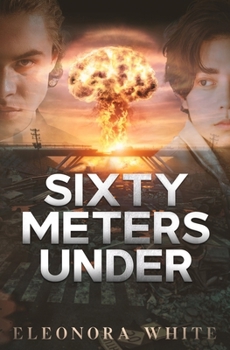 Paperback Sixty Meters Under Book