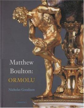 Hardcover Matthew Boulton: Ormolu Book