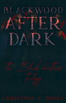Blackwood After Dark: The Black Family Trilogy