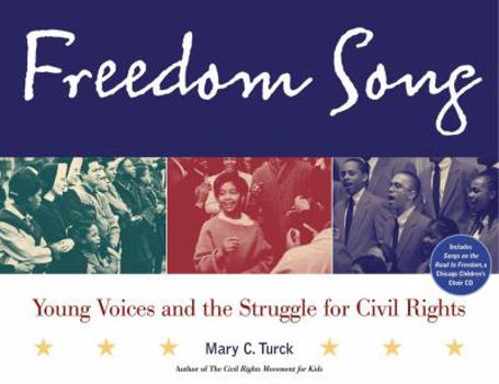 Paperback Freedom Song: Young Voices and the Struggle for Civil Rights [With CD] Book