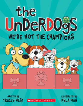 Paperback The Underdogs: We're Not the Champions (the Underdogs #2) Book