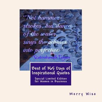 Paperback Best of 365 Days of Inspirational Quotes: Special Limited Edition for Women in Business Book