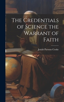 Hardcover The Credentials of Science the Warrant of Faith Book