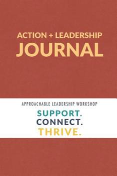 Paperback Approachable Leadership Workshop: Support. Connect. Thrive. Book