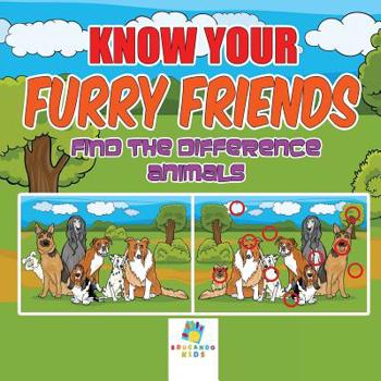 Paperback Know Your Furry Friends Find the Difference Animals Book