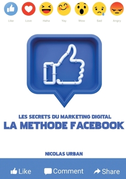 Paperback Les Secrets du Marketing Digital "La Méthode Facebook" [French] Book