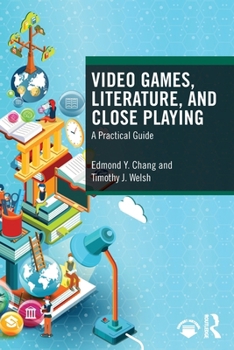 Paperback Video Games, Literature, and Close Playing: A Practical Guide Book