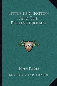 Paperback Little Pedlington And The Pedlingtonians Book