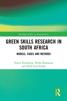 Paperback Green Skills Research in South Africa: Models, Cases and Methods Book