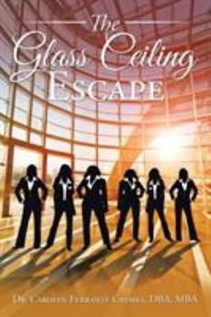 Paperback The Glass Ceiling Escape Book