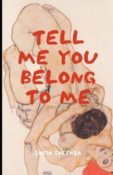 Paperback Tell me you belong to me Book