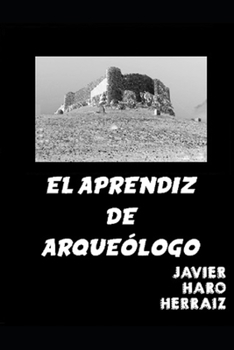 Paperback El Aprendiz de Arqueólogo [Spanish] Book