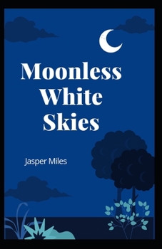 Paperback Moonless White Skies [Large Print] Book