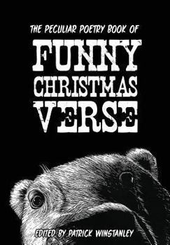 Paperback The Peculiar Poetry Book of Funny Christmas Verse Book